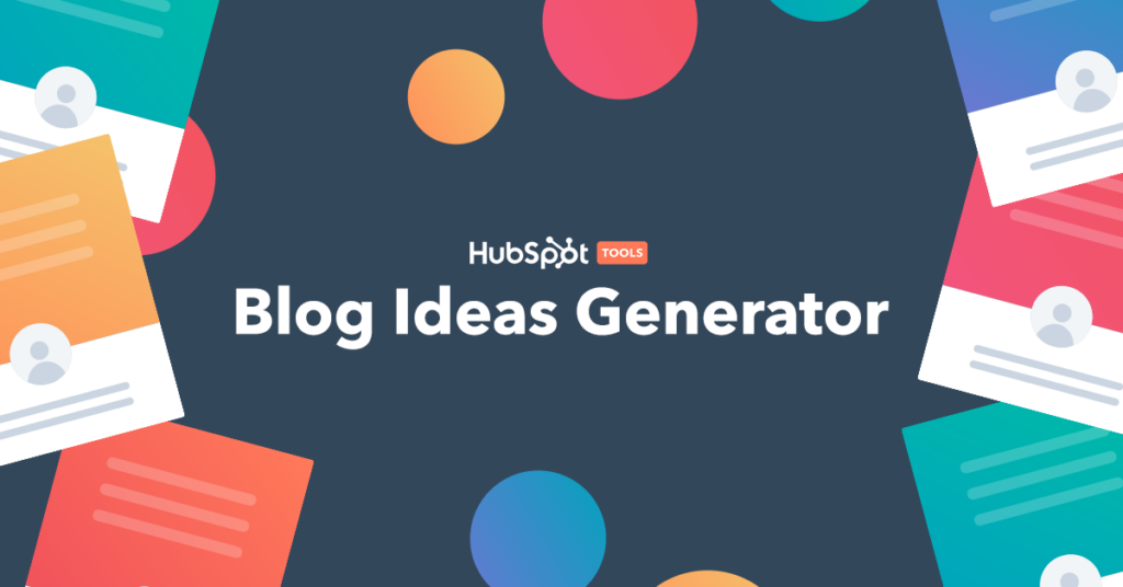 Hubspot-Blog-Ideas-Generator - Free Marketing Tools To Increase Engagement on Your School Content - Beyond Web